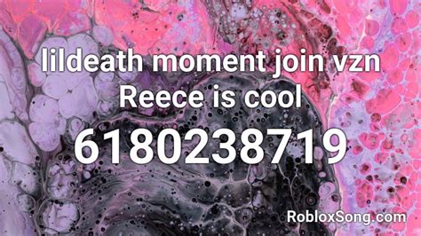 Here are all the 2020 codes. lildeath moment join vzn Reece is cool Roblox ID - Roblox music codes
