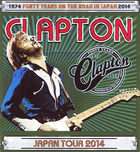 Eric Clapton ・ Japan Tour 2014 Get Up And Go