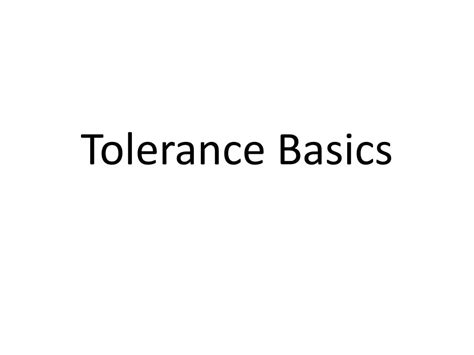 Ppt Tolerance Basics Powerpoint Presentation Free Download Id2489068