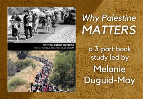 Why Palestine Matters A Three Part Book Study Third Presbyterian Church