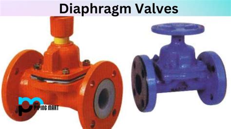 What Is Diaphragm Valve Uses And Working