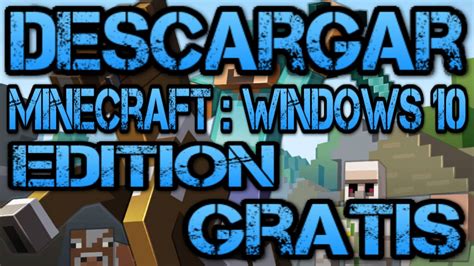 Como Descargar E Instalar Minecraft Windows 10 Edition