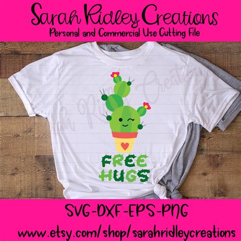 Free Hugs Svg Free Hugs Cactus Svg Cactus Svg Free Hugs Etsy