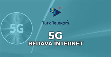 T Rk Telekom G Bedava Nternet Paketleri Bedava Nternet Al