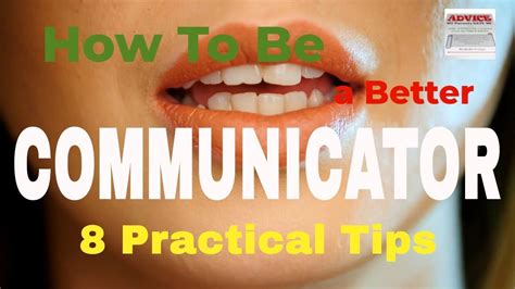 Video How To Be A Better Communicator 8 Practical Tips To Better