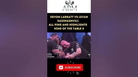 Devon Larratt Vs Levan Saginashvili All Pins And Highlights King Of The