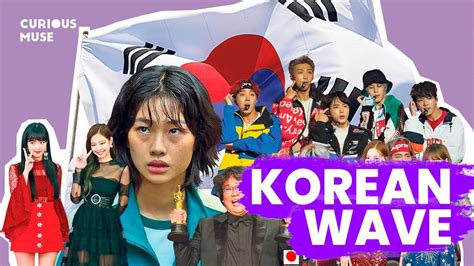From K Pop To Squid Games 🦑 How Korean Culture Conquered The World 🇰🇷 Youtube
