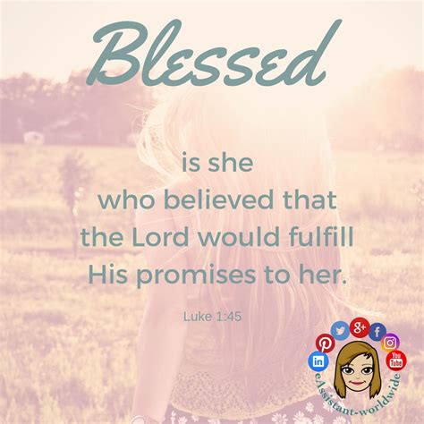 Blessed Is She Who Believed That God Would Fulfill His Promises To Her