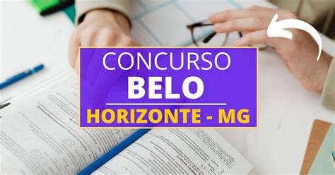 Concurso Prefeitura De Belo Horizonte Mg Edital E Inscrições Até R 68 Mil