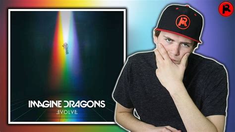 Imagine Dragons Evolve Album Review Youtube