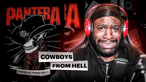 First Time Listening To Pantera Cowboys From Hell Youtube