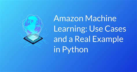 Amazon Machine Learning Use Cases Examples Cloud Academy