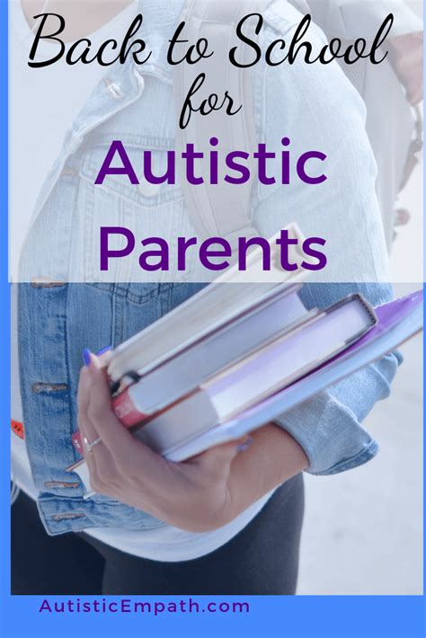 Back To School For Autistic Parents Autistic Empath