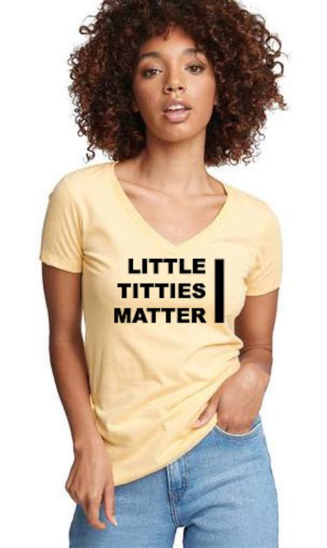 Women S Ladies Little Titties Matter V Neck T Shirt Etsy