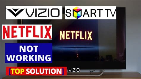 (allow the new apps to populate the smart menus: How to fix Netflix Apps not working on VIZIO Smart TV ...