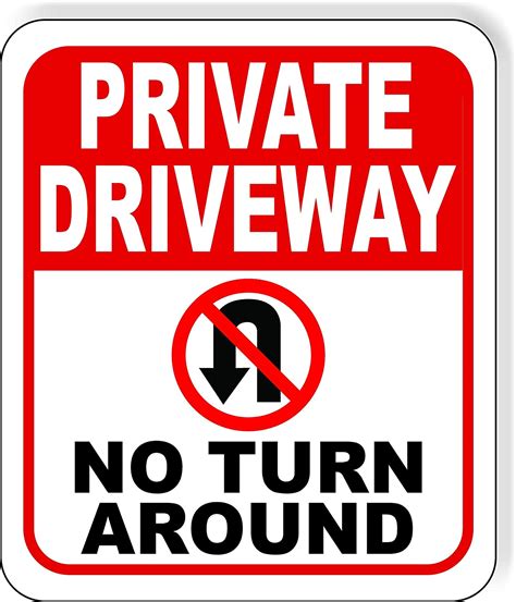 Private Driveway No Turn Around No U Turn Symbol Aluminum