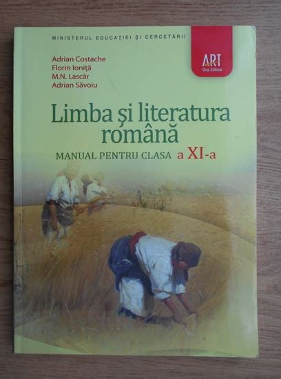 Adrian Costache Limba Si Literatura Romana Manual Pentru Clasa A Xi