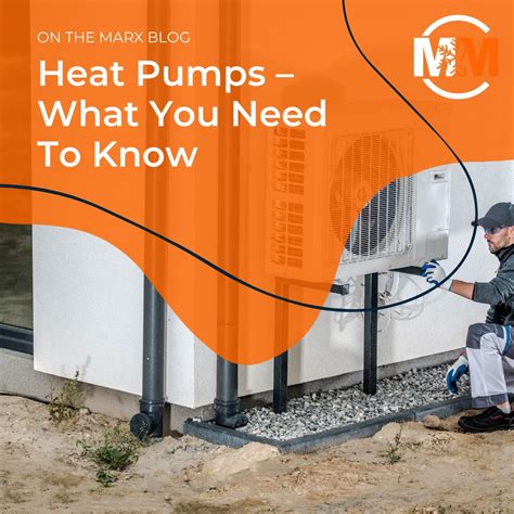 Heat Pumps What You Need To Know Marx Mechanical Contracting In