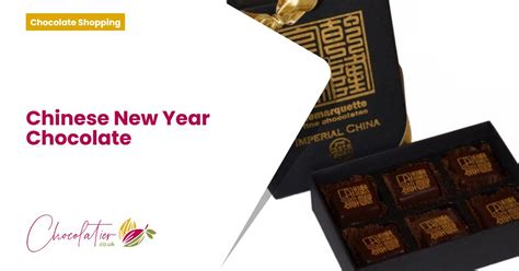 Chocolates For Chinese New Year Chocolatier Co Uk