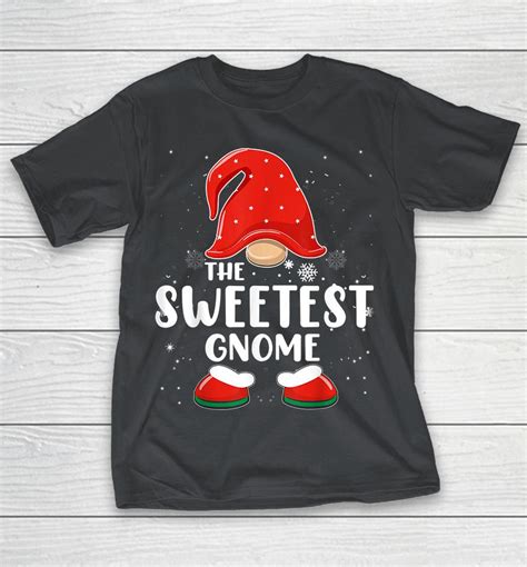 The Sweetest Gnome Christmas Shirts Woopytee