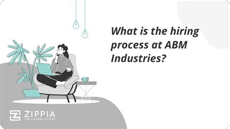 what is the hiring process at abm industries zippia