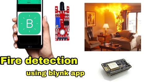 Fire Detector Using Blynk And Node Mcu Esp8266 Fire Detection System