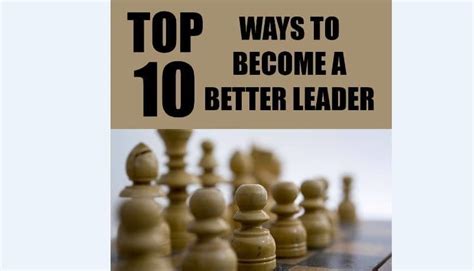 Top 10 Ways To Become A Better Leader Inpeaks