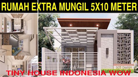 Rumah Extra Mungil 5x10m Tiny House Indonesia Youtube
