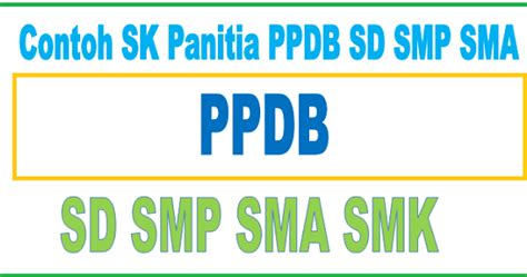 Download Contoh Sk Panitia Ppdb Sd Smp Sma Tahun 20192020 Berbagi Ilmu