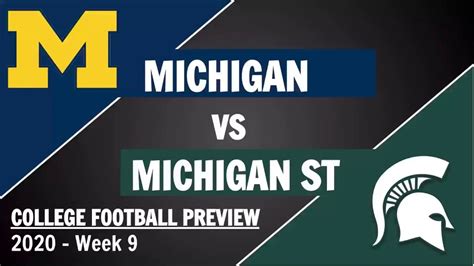 Michigan State At Michigan Preview And Prediction 2020 Week 9 College