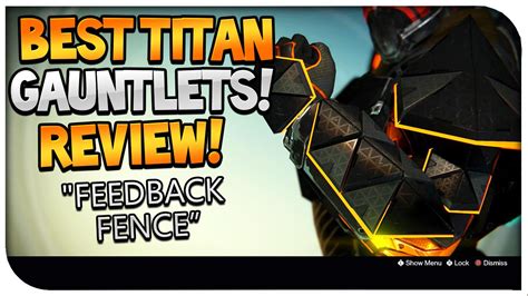 Destiny Acd0 Feedback Fence Gauntlets Best Titan Gauntlets Armour