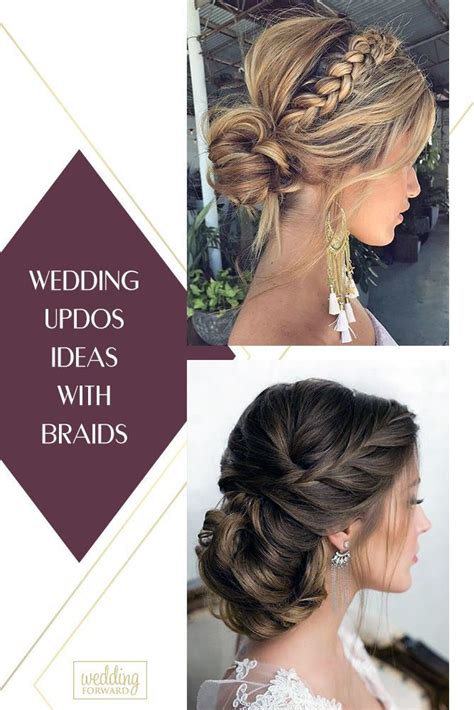 Wedding Updos With Braids 40 Best Looks And Expert Tips Hair Styles