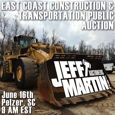 Jeff Martin Auctioneers Inc Auction Catalog East Coast Construct