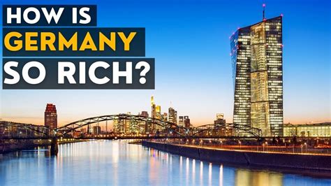 How Is Germany The Richest Country In Europe Gdp Youtube