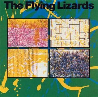 Maybe you would like to learn more about one of these? The Flying Lizards (album) - Wikipedia