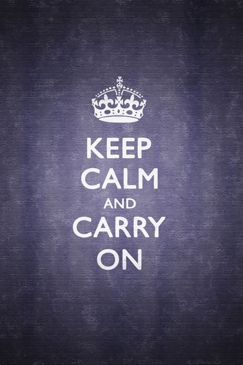 Keep Calm And Carry On Iphone壁紙ギャラリー