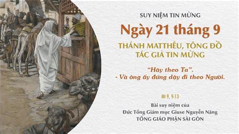 Tgp SÀi GÒntgp Sài Gòn Suy Niệm Tin Mừng Thánh Matthêu Tông đồ