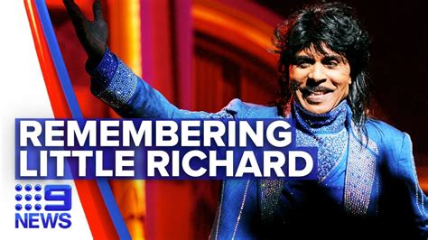 Rock Legend Little Richard Dies Aged 87 Nine News Australia Youtube