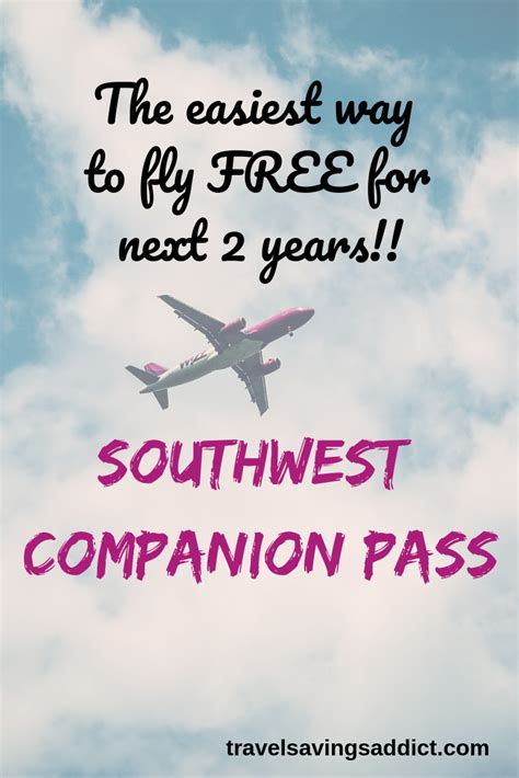 Southwest rapid rewards® plus credit card: Want to travel for free? There is nothing easier than a Southwest Companion Pass to get free ...