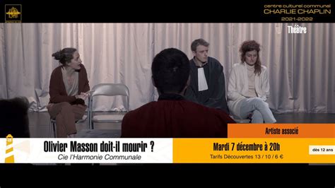 Olivier Masson Doit Il Mourir Cie Lharmonie Communale Mardi 7