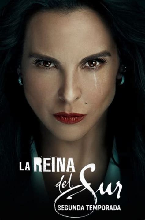 La Reina Del Sur Tv Series 2011 Posters — The Movie Database Tmdb
