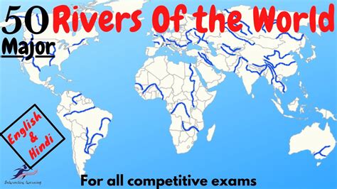 Major Rivers Of The World English And Hindi Youtube