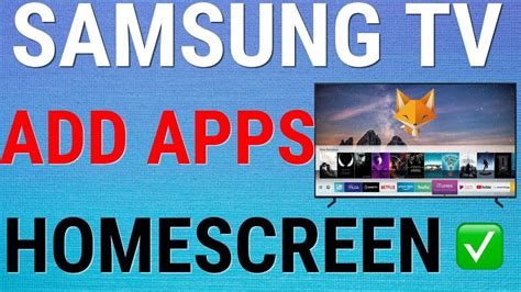 How To Add Apps To The Home Screen On Samsung Smart Tvs Youtube