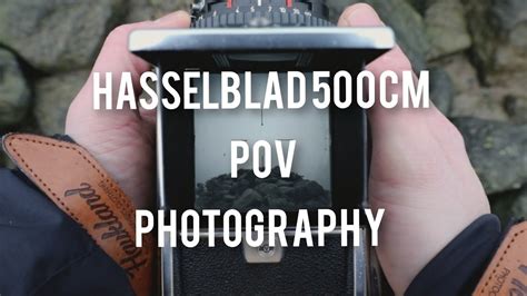 Hasselblad 500cm Pov Film Photography Analog Youtube