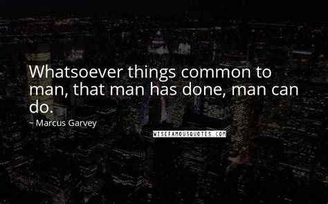 Marcus Garvey Quotes Wise Famous Quotes Sayings And Quotations By
