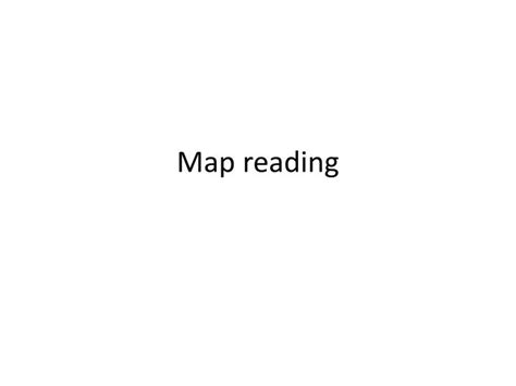 Ppt Map Reading Powerpoint Presentation Free Download Id1986794