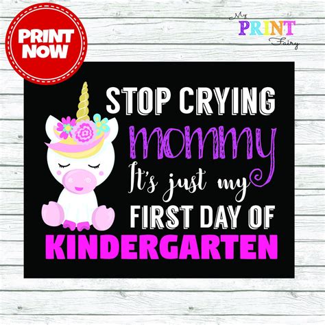 Printable Stop Crying Mommy First Day Of Kindergarten School Etsy