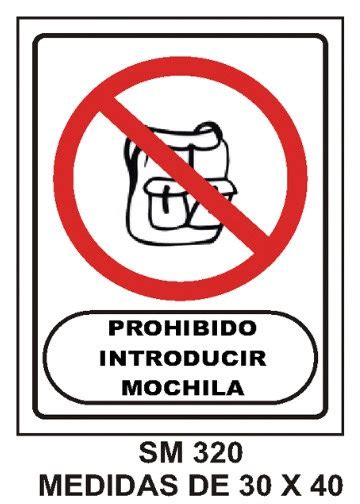 Sm320 Prohibido Introducir Mochila 3 Leones