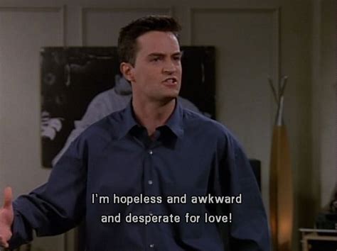 Pin By Zayynab ღ On Friends Chandler Bing Quotes Mood Quotes