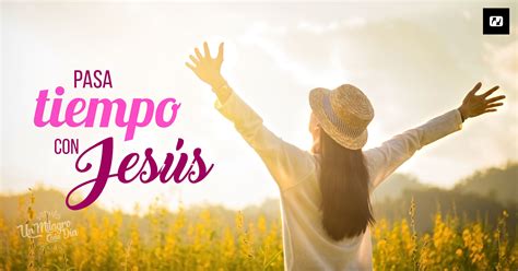 Pasar tiempo con Jesús transforma tu vida - es.Jesus.net